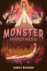 The Monster Hypothesis - Romily Bernard - 9781368051552
