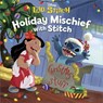 Holiday Mischief with Stitch - Disney Books - 9781368065443