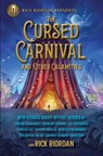The Cursed Carnival And Other Calamities - Roshani Chokshi ; J. C. Cervantes - 9781368070836