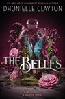 The Belles - Dhonielle Clayton - 9781368070959