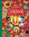 The Disney Christmas Cookbook - Joy Howard ; Disney Books - 9781368074971