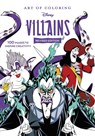 Art of Coloring: Disney Villains - Disney Books - 9781368076937