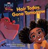 Moon Girl and Devil Dinosaur: Hair Today, Gone Tomorrow - Ashley Franklin - 9781368077330