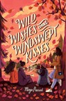 Wild Wishes and Windswept Kisses - Maya Prasad - 9781368081245
