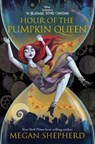 Hour of the Pumpkin Queen: Tim Burton's the Nightmare Before Christmas - Megan Shepherd - 9781368089302