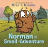 Norman and the Smell of Adventure - Ryan T. Higgins - 9781368090216