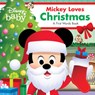 DISNEY BABY MICKEY LOVES XMAS - Disney Books - 9781368093996