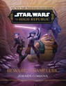 Star Wars: The High Republic: Beware the Nameless - Zoraida Cordova - 9781368095198