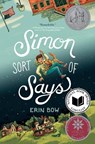 Simon Sort of Says - Erin Bow - 9781368099585