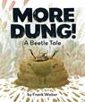More Dung! - Frank Weber - 9781368100083
