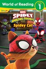 World of Reading: Spidey and His Amazing Friends: Spidey Cat - Steve Behling - 9781368101189
