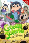 Green Jolene and the Backyard Bees - Wendy Mass - 9781368107587