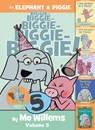 An Elephant & Piggie Biggie!, Volume 5 - Mo Willems - 9781368109024