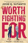 Worth Fighting for - Jesse Q. Sutanto - 9781368112802