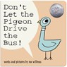Don't Let the Pigeon Drive the Bus! (Board Book) - Mo Willems - 9781368114998