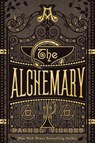 The Alchemary: A Dark Academia Alchemy Romantasy - Rachel Vincent - 9781368115902