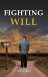 Fighting Will - Luke Chichetto - 9781370010417