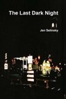 The Last Dark Night - Jen Selinsky - 9781370036011