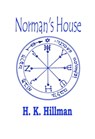 Norman's House - H. K. Hillman - 9781370058839