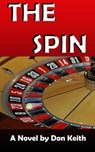 The Spin - Don Keith - 9781370106486
