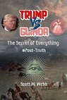 Trump Versus Glinda - Scott Webb - 9781370111329
