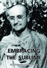Embracing the Sublime - Christopher Freeland - 9781370121410