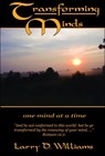 Transforming Minds - Larry D. Williams - 9781370225682