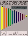 Long Story Short - William White-acre - 9781370251773