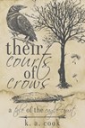 Their Courts of Crows - K. A. Cook - 9781370289028