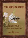 The Song of Songs: A Rendering of Scripture's Canticles as Theatrical Pageant - Becca Menon - 9781370291984