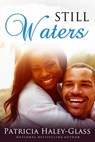 Still Waters - Patricia Haley-Glass - 9781370302802