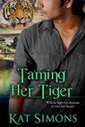 Taming Her Tiger - Kat Simons - 9781370334315