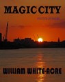 Magic City - William White-acre - 9781370347834