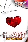 Heart Empowerment: Uncover the Strength of Your Heart - Instafo - 9781370350070