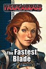 NeoExodus Legendary Tales: The Fastest Blade - Erik Scott de Bie - 9781370359196