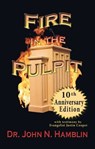 Fire in the Pulpit - Dr. John N. Hamblin - 9781370398607
