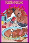 Ghosts of Time - Sumiko Saulson - 9781370410491