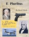 E Pluribus - David Marsh - 9781370435265