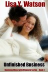 Unfinished Business - Lisa Watson - 9781370510832