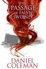 The Passage of Falyn Sweeney: a short story - Daniel Coleman - 9781370512324