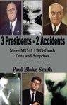 3 Presidents, 2 Accidents - Paul Blake Smith - 9781370537686