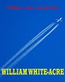 Follow The Contrails - William White-acre - 9781370554126