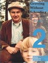 Growing Without Schooling Volume 2 - John Holt - 9781370560028