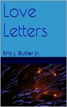 Love Letters: Eric J. Butler Jr. - Eric J. Butler Jr - 9781370589852
