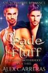 Fade & Fluff - Alex Carreras - 9781370612727