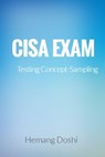 CISA Exam-Testing Concept-Sampling - Hemang Doshi - 9781370621866