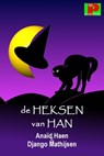 De heksen van Han - Anaïd Haen ; Django Mathijsen - 9781370643103