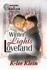 Winter Lights in Loveland - K-lee Klein - 9781370674657