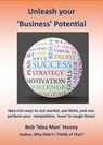 Unleash Your Business Potential - Bob Hooey - 9781370729449