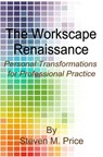 The Workscape Renaissance - Steven M. Price - 9781370737635